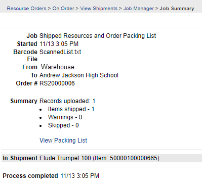 Job summary for shipped resources and the order packing list. 