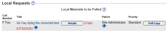 View Requests page Local Materials to be Pulled section